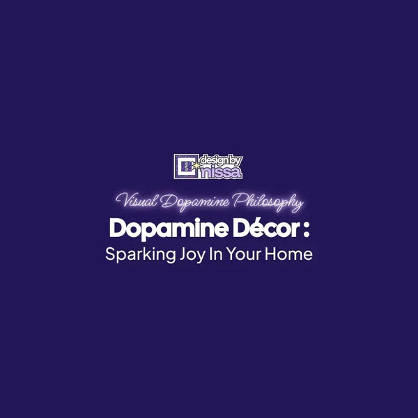 The Visual Dopamine Philosophy: How to Decorate Your Home for Pure Joy